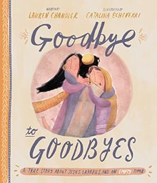 GOODBYE TO GOODBYES