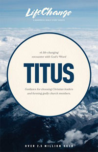 Titus - LifeChange Bible Study Series