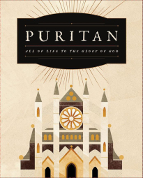 Puritan DVD: All of Life to the Glory of God