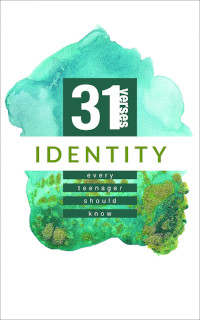 Identity: 31 Verses Every Teenager Should Know POD