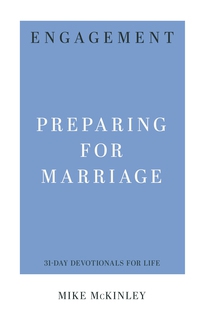 Engagement - Preparing for Marriage 31-Day Devotional