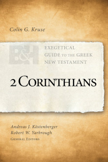 2 Corinthians - Exegetical Guide to the Greek NT