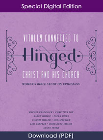 Hinged: Vitally Download Connected to Christ and His Church (Ephesians) - DOWNLOAD Edition