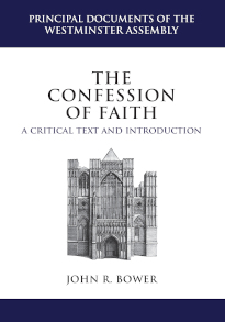 Confession of Faith: A Critical Text and Introduction