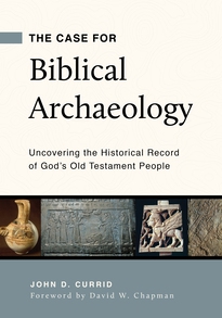 Case for Biblical Archaeology