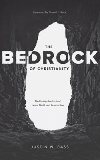 Bedrock of Christianity, The