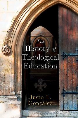 History of Theological Education