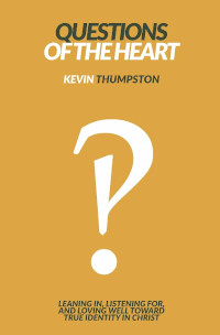 Questions of the Heart