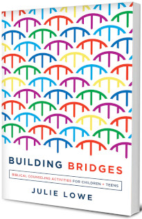 Building Bridges: Counseling activities for children & Teens