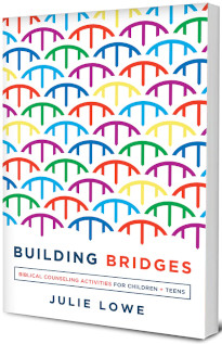 Building Bridges: Counseling activities for children & Teens