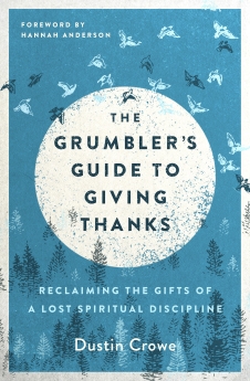 Grumbler's Guide to Giving Thanks