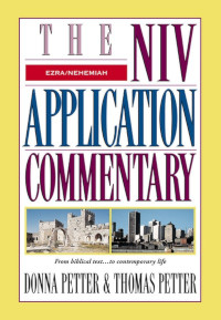 Ezra - Nehemiah - NIV Application Commentary