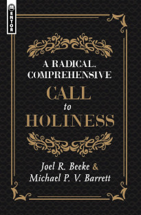 Radical, Comprehensive Call to Holiness