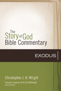 Exodus - Story of God Commentary
