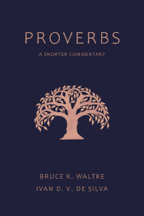 Proverbs - A Shorter Commentary