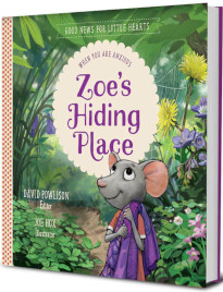 Zoe's Hiding Place: When you are anxious