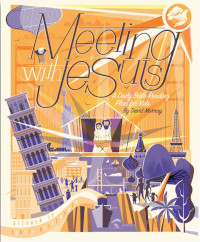 Meeting with Jesus: A Daily Bible Reading Plan for Kids