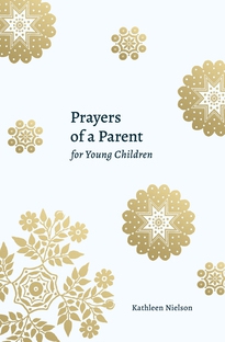 Prayers of a Parent Young Children