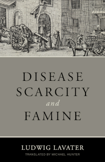 Disease, Scarcity, and Famine