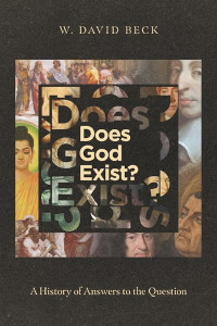 Does God Exist? A History of Answers to the Question