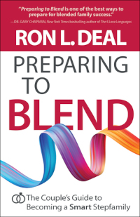 Preparing to Blend - Couple's Guide to Becoming a Smart Stepfamily