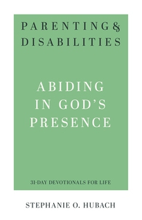 Parenting & Disabilities - 31-Day Devotions
