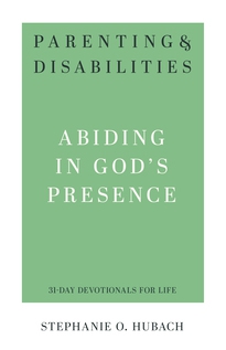 Parenting & Disabilities - 31-Day Devotions