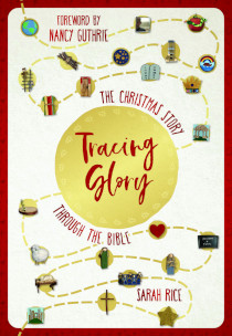 Tracing Glory: Christmas story through the Bible