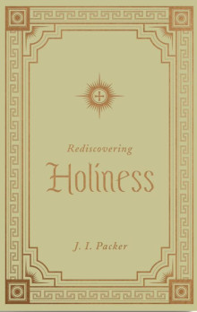 Rediscovering Holiness