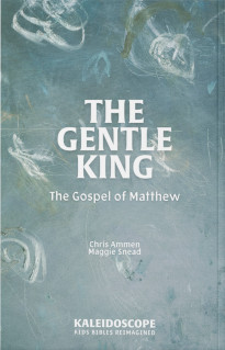 Gentle King - Gospel of Matthew