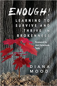 Enough! Learning to Survive and Thrive in Brokenness