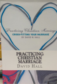 Practicing Christian Marriage