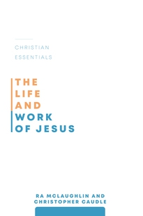 Life and Work of Jesus