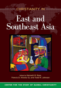 Christianity in East and Southeast Asia