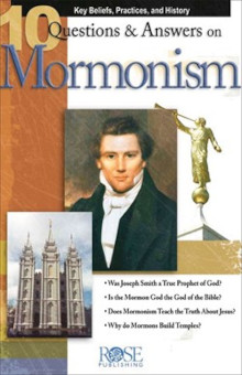 10 Questions and Answers on Mormonism Pamphlet
