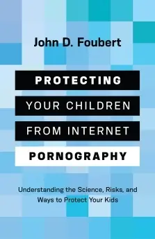 Proctecting Your Children from Internet Pornography