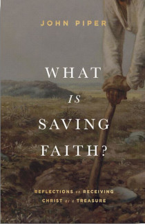 What is Saving Faith?
