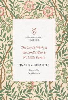 Lord's Work in the Lord's Way and No Little People, The