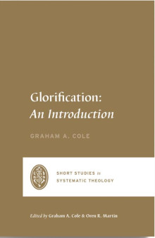 Glorification - An Introduction