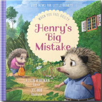 HENRY'S BIG MISTAKE: WHEN YOU FEEL GUILTY