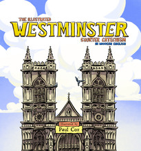 Illustrated Westminster Modern English Shorter Catechism in Modern English, The