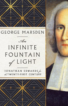 Infinite Fountain of Light - Jonathan Edwards