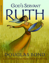God's Servant Ruth - A Poem with a Promise
