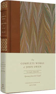Apostasy from the Gospel // Complete Works of John Owen vol.14