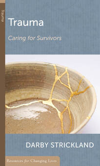 Trauma - Caring for Survivors