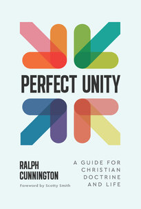Perfect Unity - A Guide for Christian Doctrine and Life