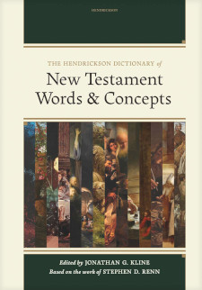 Hendrickson Dictionary of New Testament Words and Concepts