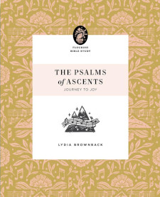 Psalms of Ascents: Journey to Joy