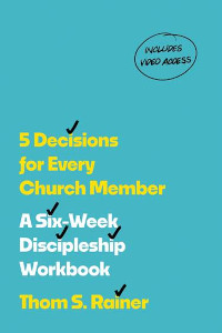 5 Decisions for Every Church Member