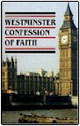 WESTMINSTER CONFESSION OF FAITH-SCOTTISH EDITION